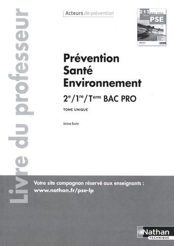 Prévention Santé Environnement 2de 1re Tle de Jérôme Boutin