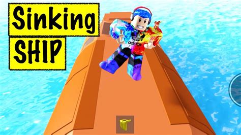 Did We Survive The Sinking Ship Roblox Youtube