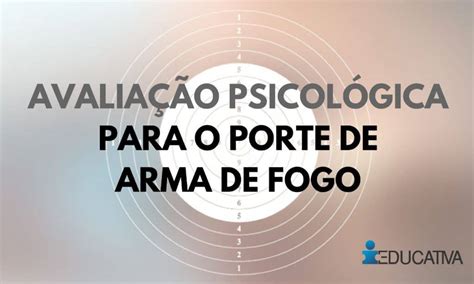 Avalia O Psicol Gica De Aptid Es Para Porte De Arma De Fogo Grupo