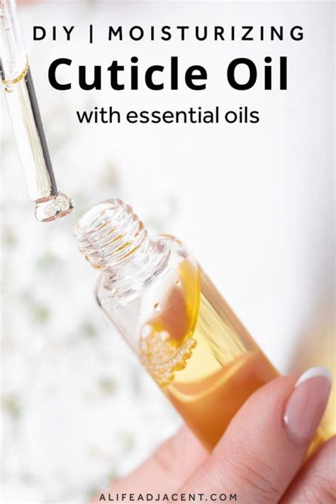 Diy Cuticle Oil Recipe To Nourish Dry Nails And Cuticles Artofit