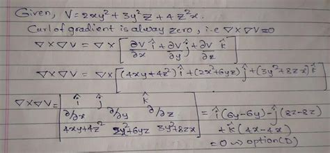 The Curl Of The Gradient Of The Scalar Field Defined By V 2x2y3y2z