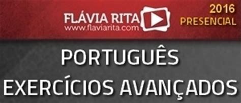 Curso Presencial Português Exercícios Avançados Para Concursos 2016