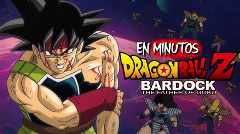 Bardock El Padre De Goku Resumen En Minutos Youtube