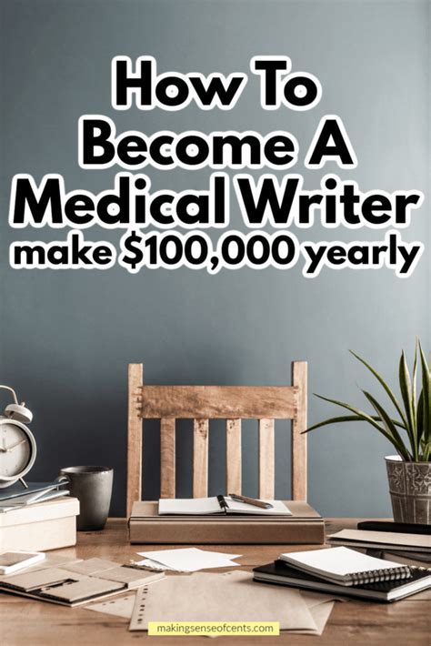 How To Become A Medical Writer And Make 100000 Each Year