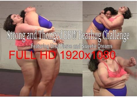 Ursas Big Beautiful World Strong And Thonged BBW Bearhug Challenge