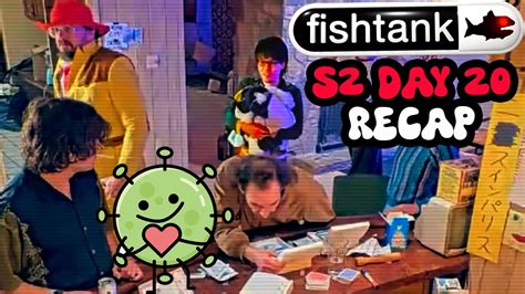 Fishtank Season 2 Day 20 Recap YouTube