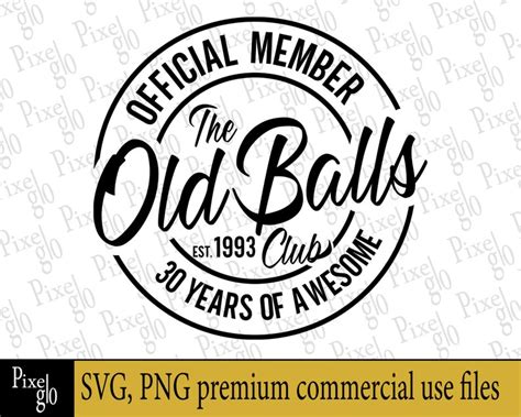 Official Member Of The Old Balls Club Svg 30th Years Svg Est 1993 Svg