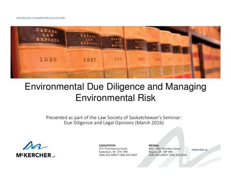 Environmental Due Diligence And Managing Environmental Risk In Saskat