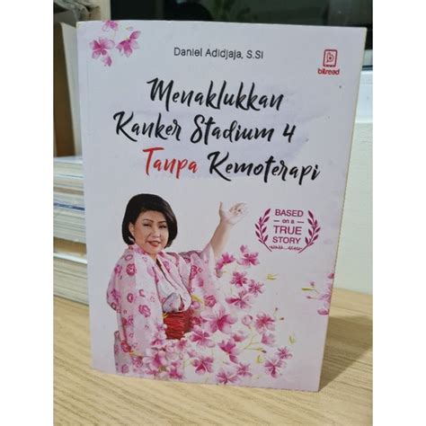 Jual Buku Bacaan Menaklukkan Kanker Stadium Tanpa Kemoterapi Daniel