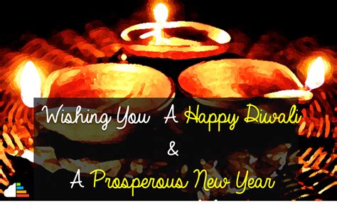 Wishing Everyone A Very Happy Diwali And A Prosperous New Year Happy