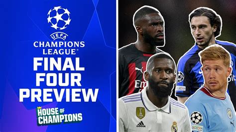 LIVE Real Madrid V Man City AC Milan V Inter UCL Semi Finals