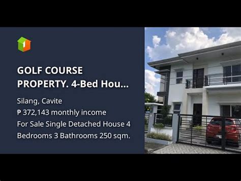 GOLF COURSE PROPERTY 4 Bed House For Sale Riviera Golf Estate Silang