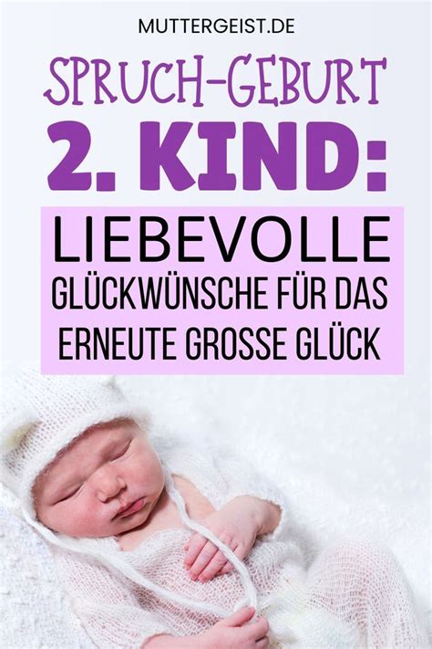 Spruch Geburt 2 Kind Wie formuliert man seine Glückwünsche zum