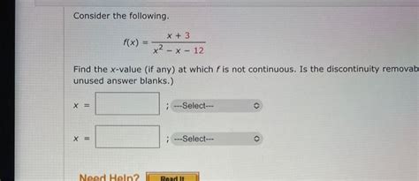 Solved Consider The Following F X X2−x−12x 3 Find The