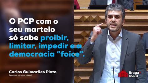 O Pcp O Seu Martelo S Sabe Proibir Limitar Impedir E A