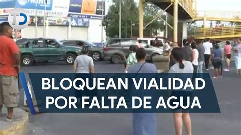 Vecinos Bloquean Avenida Fidel Vel Zquez Por Falta De Agua Youtube