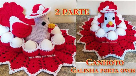 COMO FAÇO GALINHA PORTA OVOS PARTE 2 crochet crocheting passoapasso