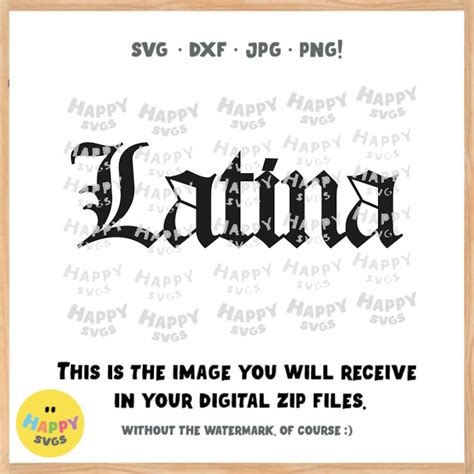 Latina Svg Files For Cricut Latina Svg Chicana Dxf Latinos Latin