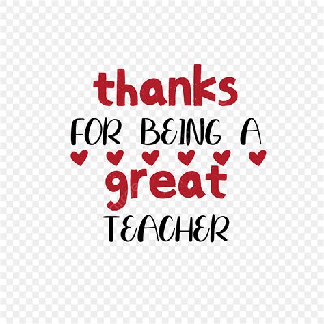 Thank You Teacher Vector Png Images Thank You For Being An Excellent