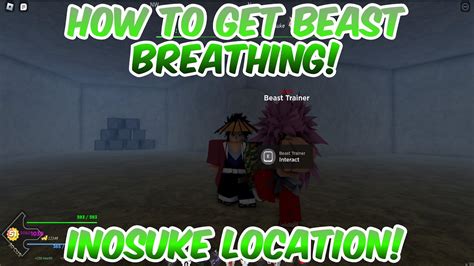 How To Get Beast Breathing TRAINER INOSUKE LOCATION Project