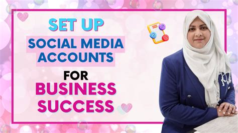 Set Up Social Media Accounts For Business Success Simplify One Thing