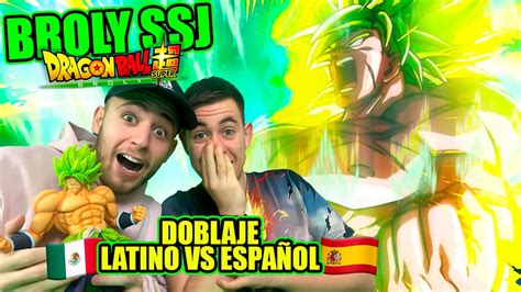 EspaÑoles Reaccionan Al Doblaje Latino De Dragon Ball Broly Se Transforma En Ssj Full Power