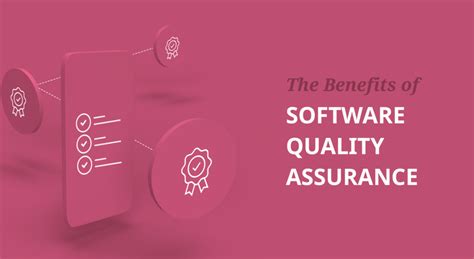 The Benefits Of Software Quality Assurance Distillery