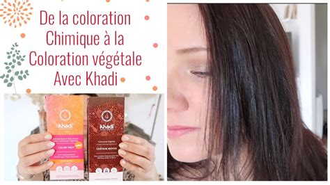 Coloration cheveux du chimique au végétal avec Khadi YouTube