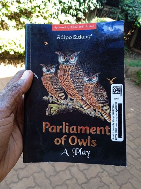 Parliament Of Owls A Play By Adipo Sidang Goodreads