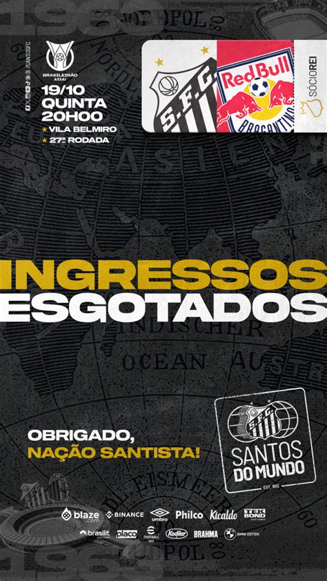 Ingressos Esgotados Para Santos Fc X Red Bull Bragantino Santos