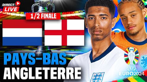 PAYS BAS ANGLETERRE 1 2 WATKINS PROPULSE LES ANGLAIS EN FINALE