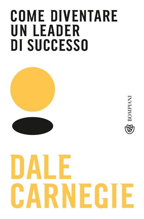 I Migliori Libri Sulla Leadership Da Leggere Assolutamente Nel