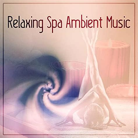 Relaxing Spa Ambient Music Ocean Waves Sea Sounds Music