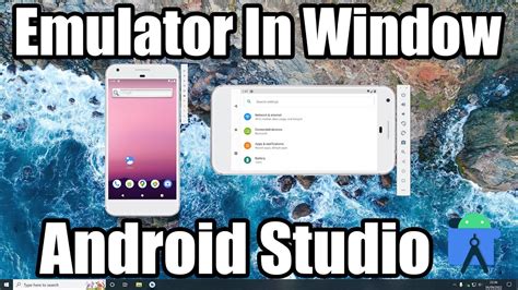 How To Separate The Android Emulator From Android Studio Youtube