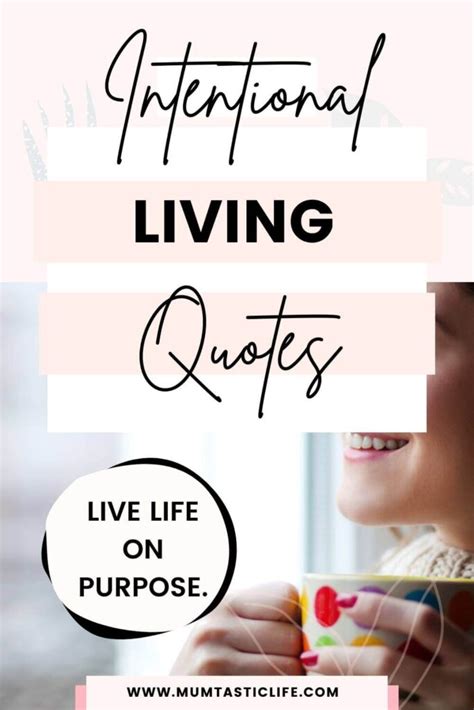 74 Best How To Be Intentional Quotes For Living Life