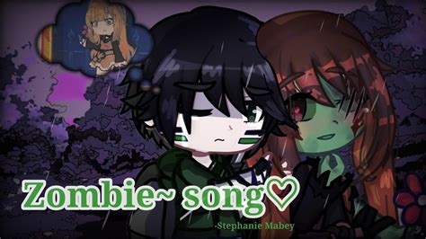 Zombie Song Stephanie Mabey GL2 NoOriginal YouTube