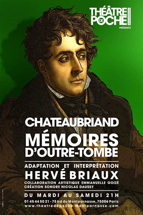 Chateaubriand M Moires D Outre Tombe Th Tre De Poche Montparnasse