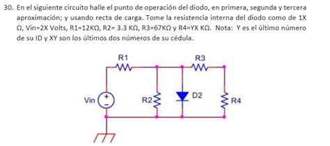 Solved En El Siguiente Circuito Halle El Punto De Operacion Del