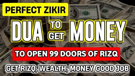 Dua To Get Money Dua To Get Rizq And Wealth To Open Doors Of Rizq