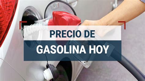 Por Ser Domingo De Octubre Es M S Barata Precio De La Gasolina Hoy