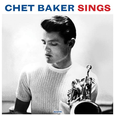 Chet Baker - Chet Baker Sings (2016, 180g Blue, Vinyl) | Discogs