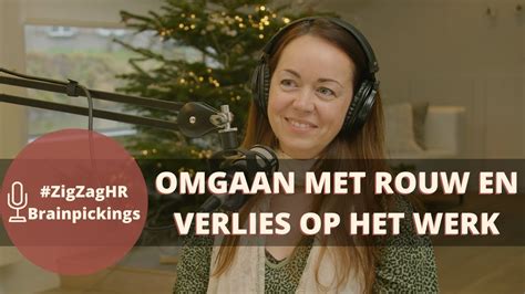 Omgaan Met Rouw En Verlies Op Het Werk Youtube