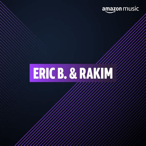 Eric B. & Rakim on Amazon Music Unlimited