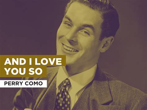 Prime Video And I Love You So In The Style Of Perry Como