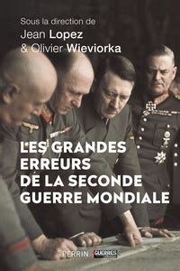 Histoire Totale De La Seconde Guerre Mondiale Olivier Wieviorka