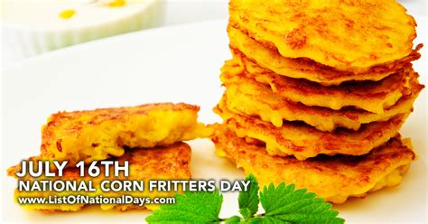 NATIONAL CORN FRITTERS DAY - List Of National Days