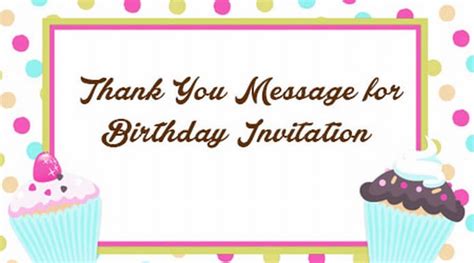 Thank You Message For Birthday Invitation