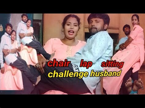 Chair Lap Sitting Challenge Husband Vs Wife Lap