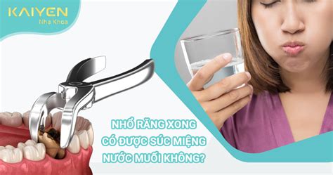 Top nhổ răng xong có được súc miệng nước muối không và lợi ích sức khỏe