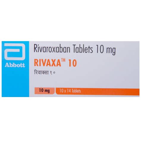 Rivaxa 10 Tablet Uses Side Effects Price Apollo Pharmacy